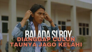 BALADA SI ROY | DIANGGAP CULUN TAUNYA JAGO KELAHI