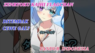 ZENRYOKU KAIHI FLAGCHAN FANDUB BAHASA INDONESIA DUET WITH MEIKO