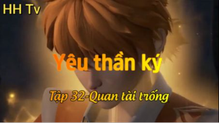 Yêu thần ký_ Tập 32-Quan tài trống