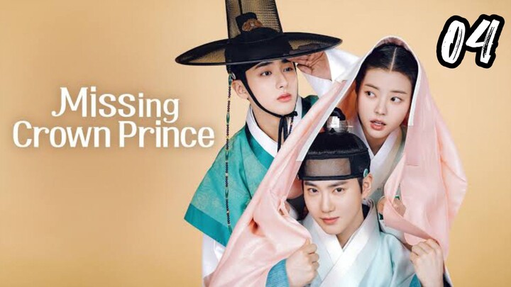 🇰🇷 | Missing Crown Prince | Episode 04 English Sub (2024)