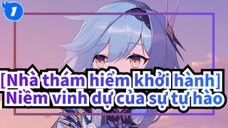 [Nhà thám hiểm khởi hành/Bản hoạt hình] Niềm vinh dự của sự tự hào---Eula_1