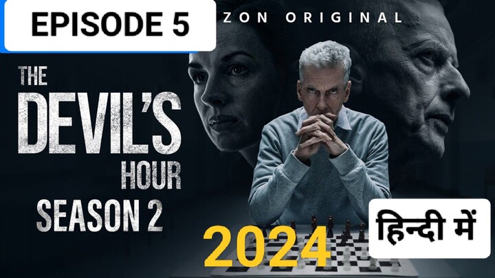 THE DEVIL'S HOUR SEASON 2 EPISODE 5, हिन्दी में LATEST MYSTERY THRILLER SERIES 🥷🏿🔥😱💀💀🎃🎃🎃💀