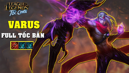 Liên Minh _ Tốc Chiến _ Khi VARUS Lên Full Tốc Bắn Thì Sẽ Như Máy Khâu _ 27-10 Chính Thức Open Beta