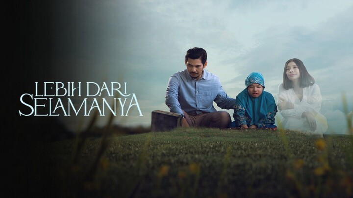 lebih dari selamanya