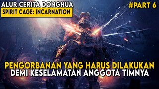 PANTAS SAJA OVER POWER TERNYATA DIA BUKAN MANUSIA SEMBARANGAN - Spirit Cage: Incarnation Part 6