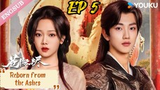 [ENG] EP 5 Reborn from the Ashes
