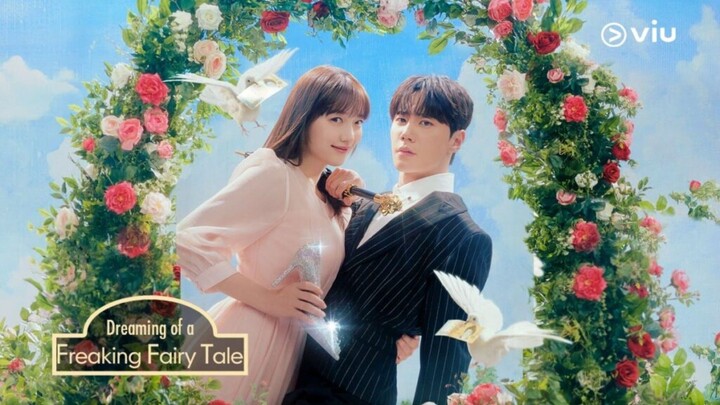 Dreaming of A Freaking Fairy Tale Ep 1 Subtitle Indonesia