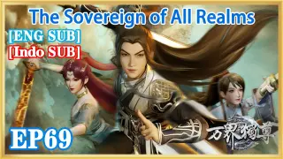 【ENG SUB】The Sovereign of All Realms EP69 1080P