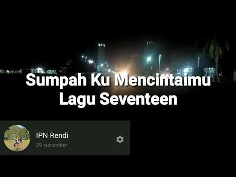 SUMPAH KU MENCINTAIMU - SEVENTEEN. (ACOUSTIC COVER BY RRGITA ECHA)