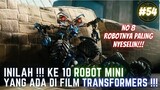 INILAH !!! KE 10 ROBOT MINI YANG ADA DI FILM TRANSFORMERS !!! #54