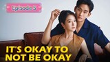 IT'S OKAY TO NOT BE OKAY Episode 5 English Sub