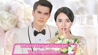 When I Marry A Stranger Episode 50 (Tagalog)