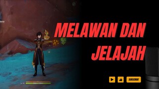 melawan dan jelajah | Genshin Impact