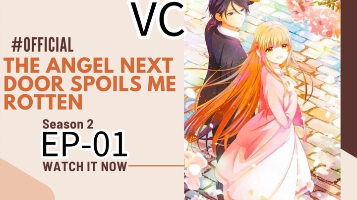 The Angel next door spoils me rotten (voice change) || S2 || EP -01 (hindi)