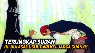 TERNYATA INI DIA KELUARGA SHANK YANG SESUNGGUHNYA !! - ONE PIECE TERBARU