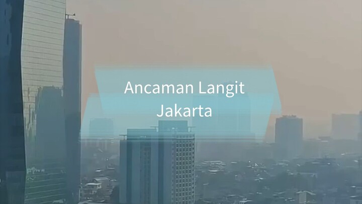Kengerian Polusi Jakarta
