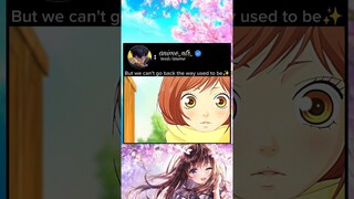 but we can't go back the way used to be #anime #animeedit #animelover #romantic #love