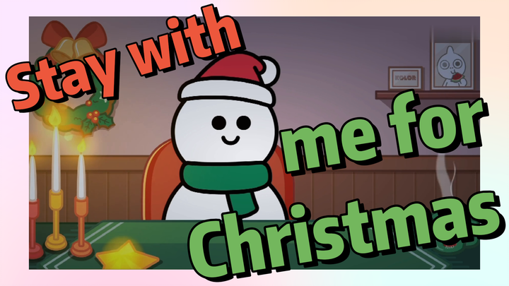 Stay with me for Christmas