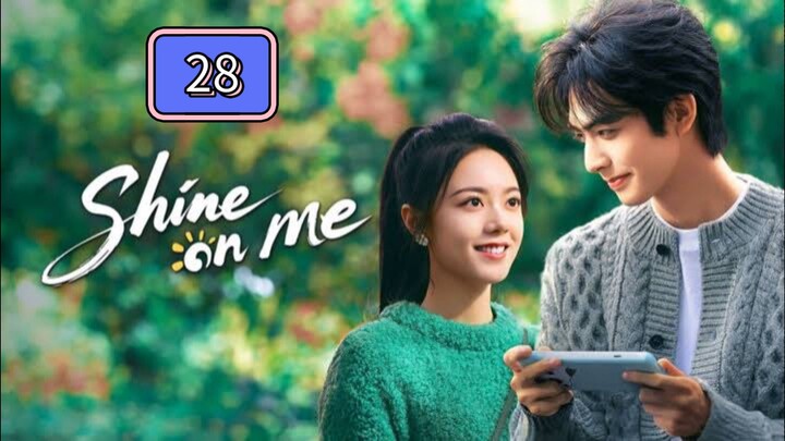 Episode 28 : Sh!ne On Me