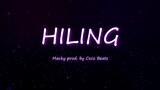 HILING - Official Lyric Video | Macky prod. by Coco Beats