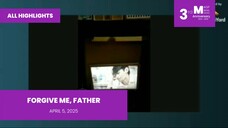 ALL HIGHLIGHTS: Forgive Me, Father • April 5, 2025 | Magpakailanman