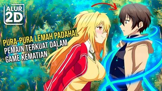 PURA PURA LEMAH PADAHAL PALING OVERPOWER DALAM PERMAINAN KEMATIAN