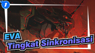 [EVA / Epik / Edisi Campuran]
Tingkat Sinkronisasi Mencapai 400%_1