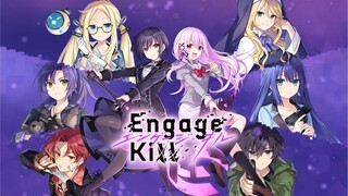 Akhirnya Release juga! Engage Kill