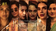 Heeramandi: The Diamond Bazaar EPISODE 1 (2025) الترجمة العربية