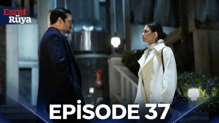 Esref Ruya Episode 37 Subtitle Indonesia