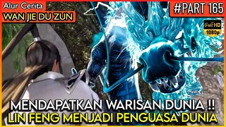 LORD LIN FENG MENDAPATKAN HARTA PENGUASA DUNIA !! - Alur Cerita Donghua #WJDZ PART 165