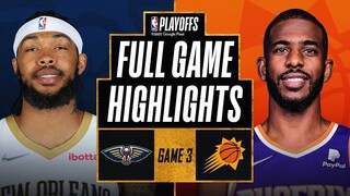 PHOENIX SUNS vs NEW ORLEANS PELICANS | FULL GAME 3 HIGHLIGHTS | 2022 NBA Playoffs NBA 2K22