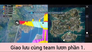 giao lưu cùng team lươn phần 1