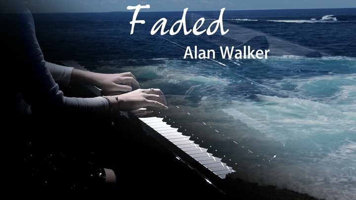 净化灵魂的钢琴版《Faded》