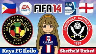 FIFA 14 | Kaya FC Iloilo VS Sheffield United