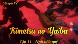 Kimetsu no Yaiba Tập 11 - Ngôi nhà quỷ