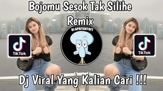 BOJOMU SESOK TAK SILIHE REMIX ZAHRA PHIT MACELA VIRAL TIK TOK TERBARU 2023 YANG KALIAN CARI !