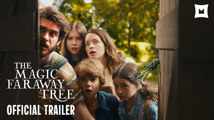 The Magic Faraway Tree - Official Trailer - Andrew Garfield, Claire Foy, Nonso A
