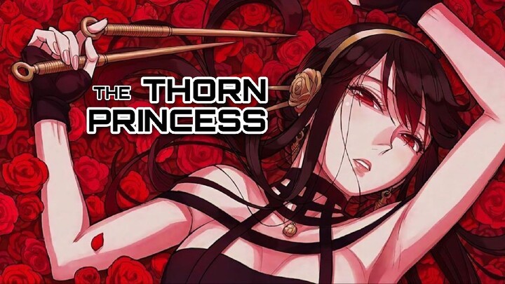 "THE THORN PRINCESS" - YOR FORGER [AMV] | Spy x Family