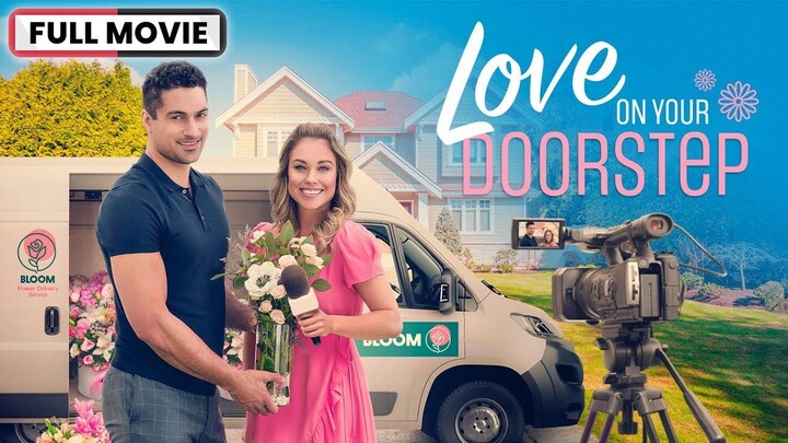 Love on Your Doorstep _ 2023 _ Watch full movie for free : Link in description