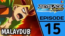 [S02.E15] Beyblade Burst : Evolution | Malay Dub