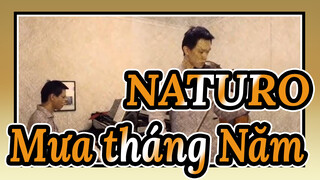 NATURO| [Takanashi Yasuharu/Piano/violin]BGM kinh điển-Mưa tháng Năm