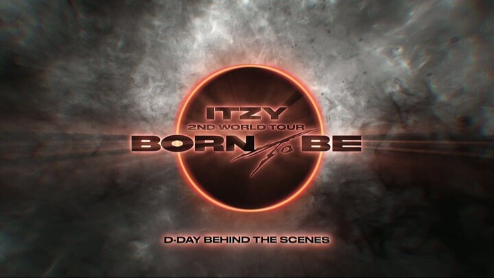 2024 ITZY 'BORN TO BE' D-Day Behind the Scenes [RAW]