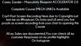 Casey Zander Course Masculinity Blueprint ACCELERATOR 2 0 download