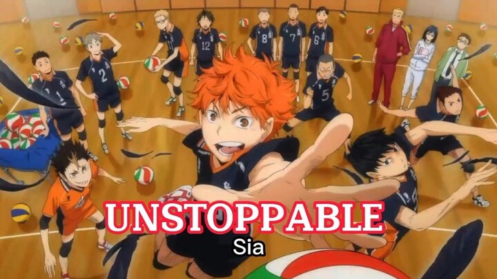 Haikyu UNSTOPPABLE [AMV]