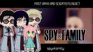 Past anya and scientists react || spyxfamily || original || infinity reactions