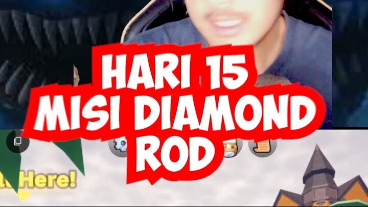 HARI 15 MISI DIAMOND ROD ROBLOX FISH IT #ff #freefire #roblox #fishit