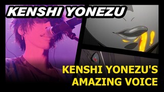 A Feast for the Ears When Kenshi Yonezu Sings!