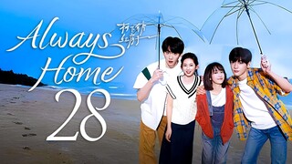 EP28/30 Alw@ys H0m3 (2025) [HardcodedSUB]