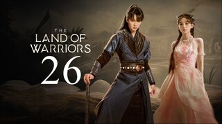 EP26 The Land of Warriors (2024)